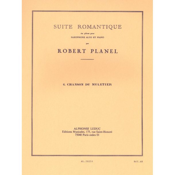 Robert Planel: Suite romantique No.6: Chanson du Muletier (Saxophone-Alto & Piano)