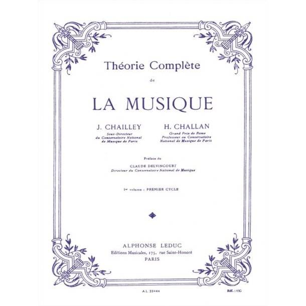 J. Chailley, H. Challan: Complete theory of music - Vol. 1