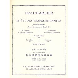Theo Charlier: 36 Etudes Transcendantes (Trumpet solo)