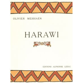 Olivier Messiaen: Harawi, Chant d'Amour et de Mort (sop) (Voice & Piano)