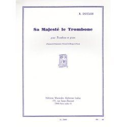 Ren&eacute; Duclos: Sa Majest&eacute; le Trombone (Trombone & Piano)