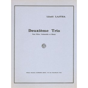 Laszlo Lajtha: Trio No.2, Op.47 (Trio - Mixed)