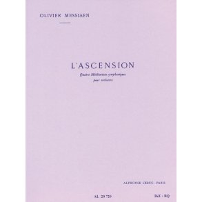 Olivier Messiaen: L'Ascension, 4 Méditations Symphoniques (Orchestra)