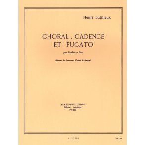 Henri Dutilleux: Choral, Cadence Et Fugato (Trombone/Piano)