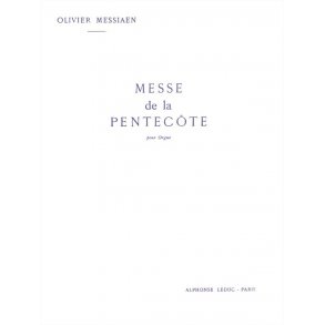 Olivier Messiaen: Messe De La Pentecote