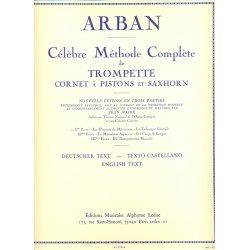 C&eacute;l&egrave;bre M&eacute;thode compl&egrave;te de trompette, cornet &agrave; pistons et saxhorn (vol.1)