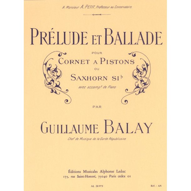 Guillaume Balay: Pr&eacute;lude et Ballade (Bb) (Trumpet & Piano)