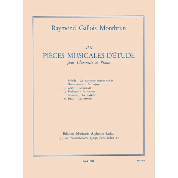 Raymond Gallois-Montbrun: 6 Pi&egrave;ces musicales d'Etude (Clarinet & Piano)