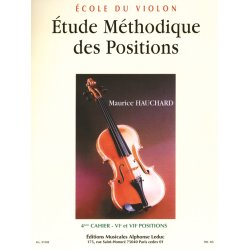 M. Hauchard: Etude m&eacute;thodique des Positions Vol.4: 6th & 7th Positions (Violin solo)