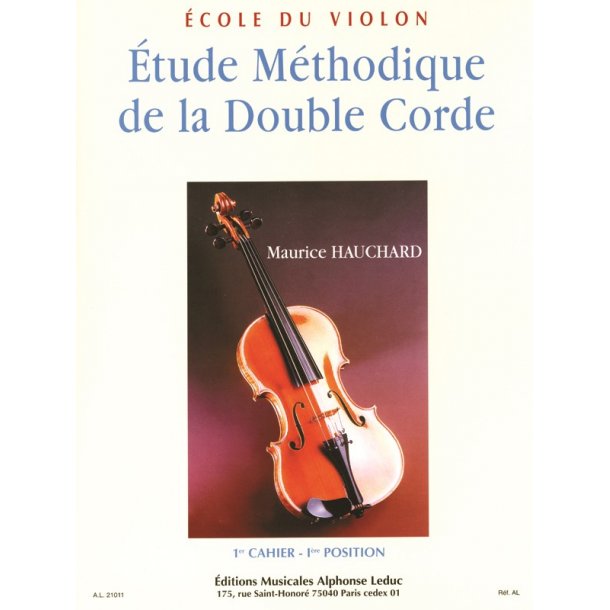 M. Hauchard: Etude m&eacute;thodique de la double Corde Vol.1 (Violin solo)