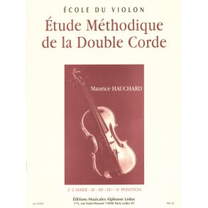 M. Hauchard: Etude méthodique de la double Corde Vol.2 (Violin solo)