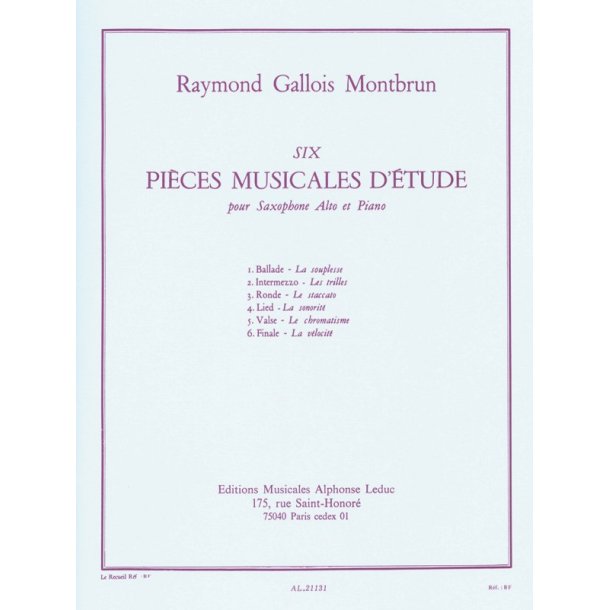 Raymond Gallois-Montbrun: 6 Pi&egrave;ces Musicales D'Etude (Alto Saxophone/Piano)