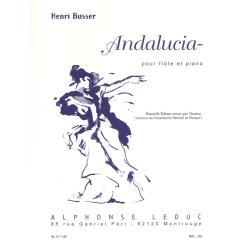 Henri B&uuml;sser: Andalucia Op. 86 (Flute And Piano)