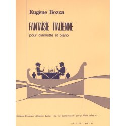 Eug&egrave;ne Bozza: Fantaisie italienne (Clarinet & Piano)