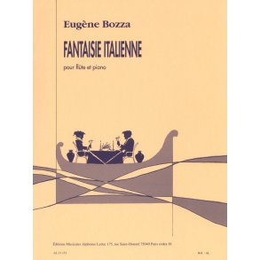Eugène Bozza: Fantaisie italienne (Flute & Piano)