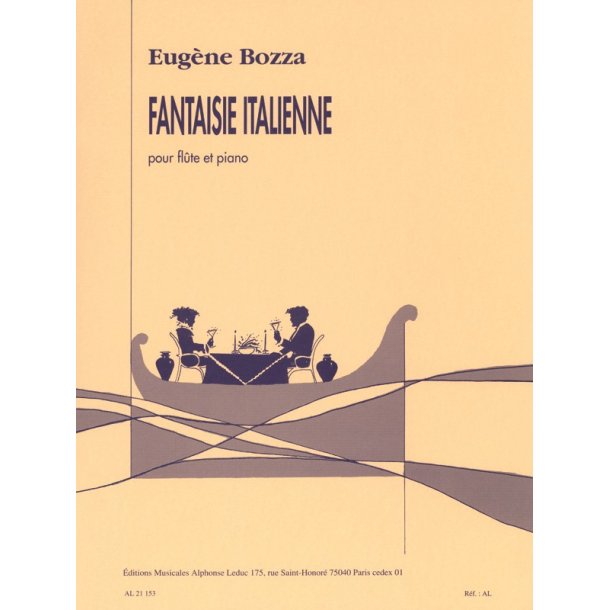 Eug&egrave;ne Bozza: Fantaisie italienne (Flute & Piano)