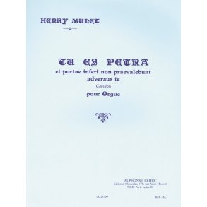 Henri Mulet: Tu es Petra (Organ)
