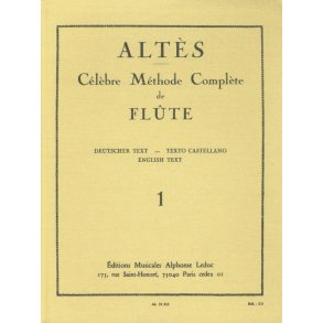 Henry Altès: Méthode complète Vol.1 (Flute solo)