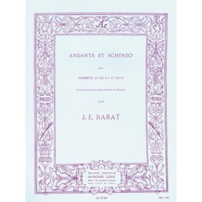 Jacques Ed. Barat: Andante Et Scherzo (Trumpet And Piano)