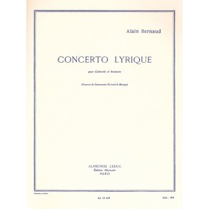 Alain Bernaud: Concerto Lyrique (Clarinet & Piano)