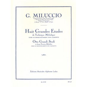 Giacomo Miluccio: 8 Grandes Etudes de Technique mélodique (Clarinet solo)