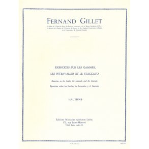 Ferdinand Gillet: Exercices sur les Gammes, les Intervalles et les Staccato (Oboe solo)