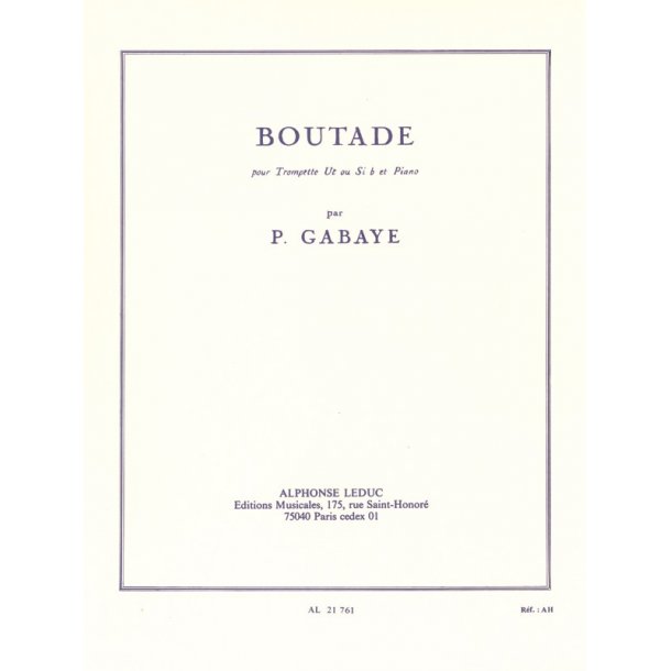 Pierre Gabaye: Boutade