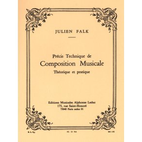 Falk Precis Technique De Composition Musicale Theorique Et Pratique Bk