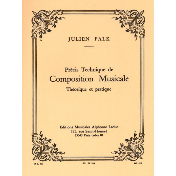 Falk Precis Technique De Composition Musicale Theorique Et Pratique Bk