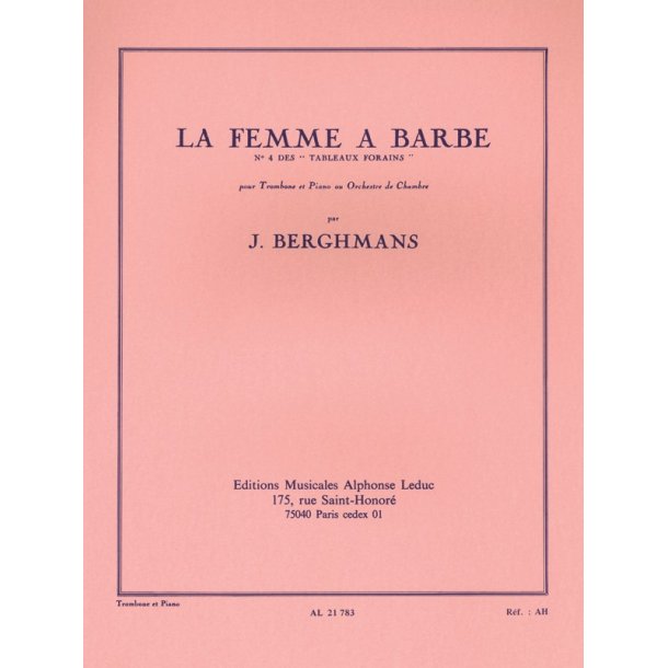 Jos&eacute; Berghmans: La Femme &agrave; Barbe (Trombone & Piano)