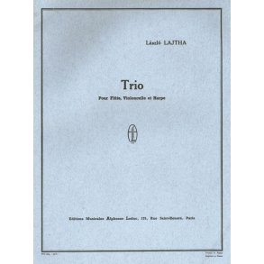 Laszlo Lajtha: Trio No.1, Op.22 (Trio - Mixed)