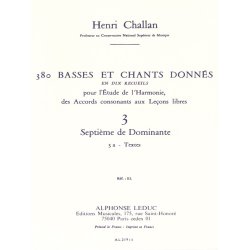 Henri Challan: 380 Basses Et Chants Donn&eacute;s - Volume 3A (Septi&egrave;mes De Dominante)