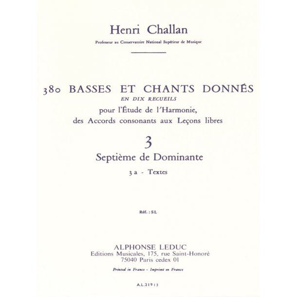 Henri Challan: 380 Basses Et Chants Donn&eacute;s - Volume 3A (Septi&egrave;mes De Dominante)