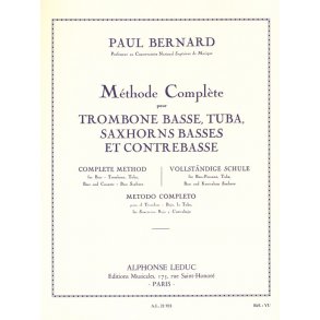 Paul Bernard: Méthode complète (Trombone-Bass solo)