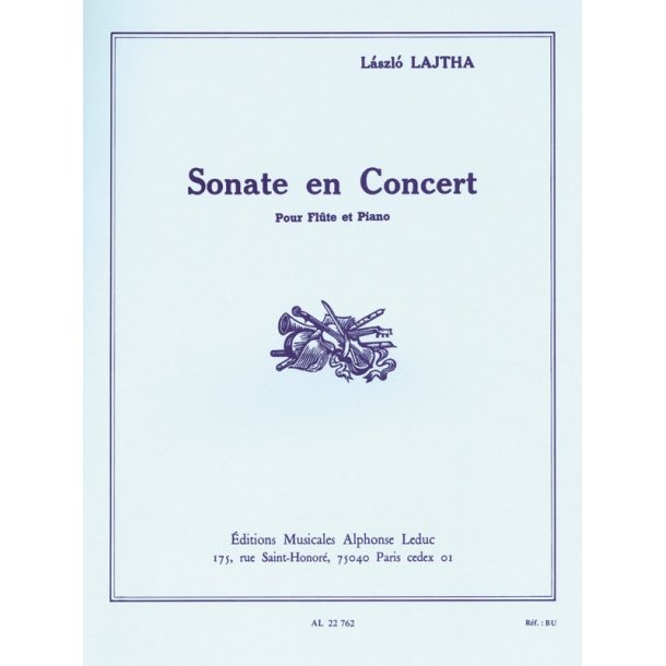Laszlo Lajtha: Sonate en Concert Op.64 (Flute & Piano)