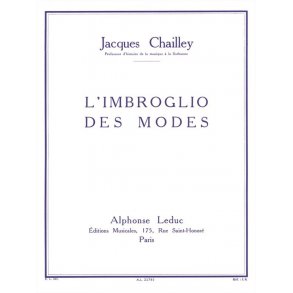 Jacques Chailley: L'Imbroglio Des Modes