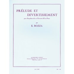 Eug&egrave;ne Bozza: Pr&eacute;lude et Divertissement (Saxophone-Alto & Piano)