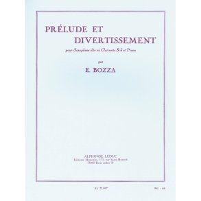 Eugène Bozza: Prélude et Divertissement (Saxophone-Alto & Piano)