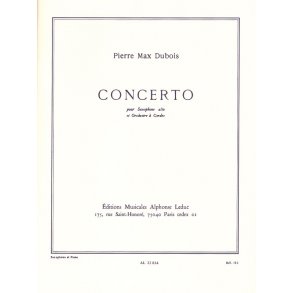 Pierre Max Dubois: Concerto No.1 (Saxophone-Alto & Piano)