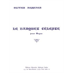 Olivier Messiaen: Le Banquet Celeste
