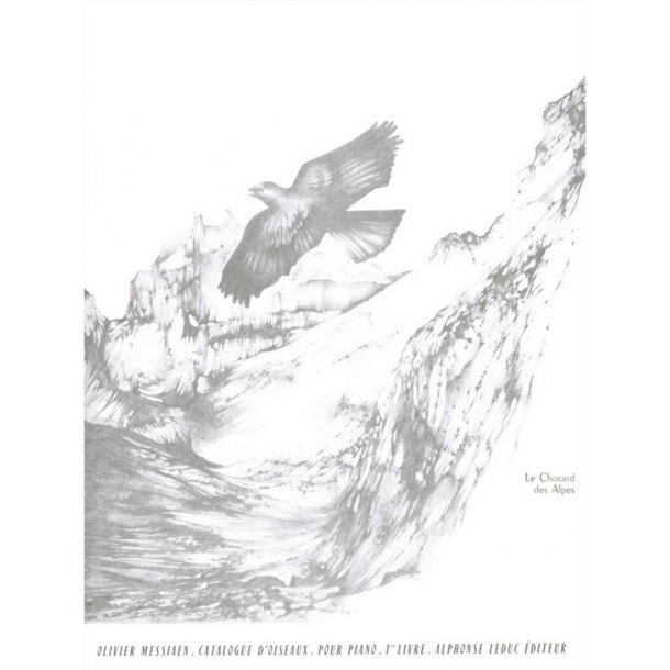 Olivier Messiaen: Catalogue D' Oiseaux Volume 1