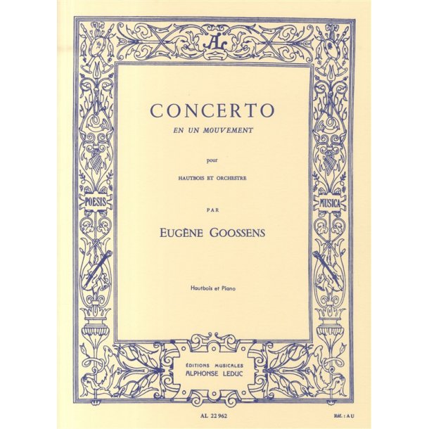 Eug&egrave;ne Goossens: Concerto en 1 Mouvement Op.45 (Oboe & Piano)