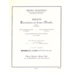 Gérard Pichaureau: 30 Récréations en Forme d'Etudes (Trombone solo)