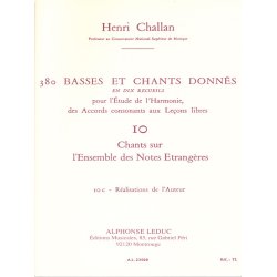 Henri Challan: 380 Basses Et Chants Donn&eacute;s - Volume 10C (Chants Sur L'Ensemble Des Notes &Eacute;trang&egrave;res)