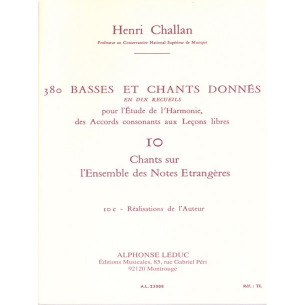 Henri Challan: 380 Basses Et Chants Donn&eacute;s - Volume 10C (Chants Sur L'Ensemble Des Notes &Eacute;trang&egrave;res)