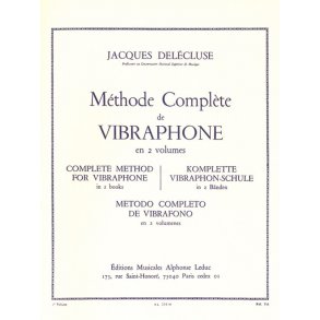 Jacques Delécluse: Méthode complète pour Vibraphone Vol.1 (Percussion solo)