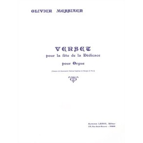 Olivier Messiaen: Verset Pour La Fête De La Dédicace