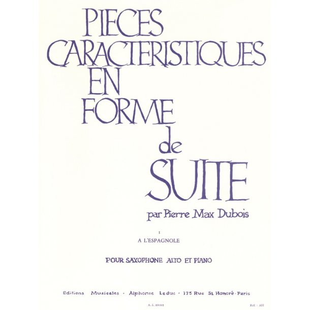 Pierre Max Dubois: Pieces Caracteristiques Op.77 No.1 - A l'Espagnole (Alto Saxophone/Piano)