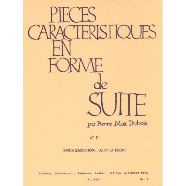 Pierre Max Dubois: Characteristic Pieces in the Form of a Suite (To the Russian Woman), for Alto Saxophone and Piano