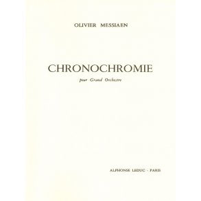 Olivier Messiaen: Chronochromie (Orchestra)